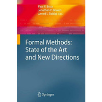 Formal Methods: State of the Art and New Directions [Paperback]