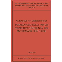 Formeln und S?t?e f?r die Spe?iellen Funktionen der Mathematischen Physik [Paperback]