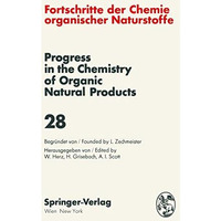 Fortschritte der Chemie Organischer Naturstoffe / Progress in the Chemistry of O [Paperback]