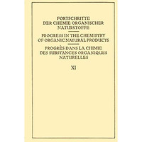 Fortschritte der Chemie Organischer Naturstoffe / Progress in the Chemistry of O [Paperback]