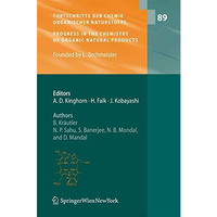 Fortschritte der Chemie organischer Naturstoffe / Progress in the Chemistry of O [Paperback]