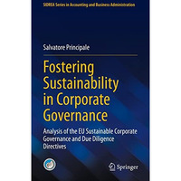 Fostering Sustainability in Corporate Governance: Analysis of the EU Sustainable [Hardcover]