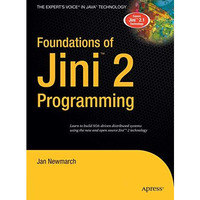 Foundations of Jini 2 Programming [Hardcover]