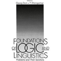 Foundations of Logic and Linguistics: Problems and Their Solutions [Paperback]