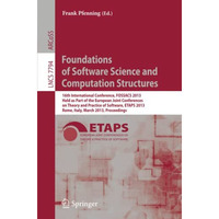 Foundations of Software Science and Computation Structures: 16th International C [Paperback]