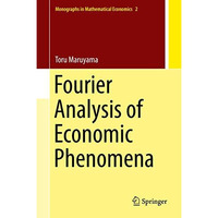 Fourier Analysis of Economic Phenomena [Hardcover]