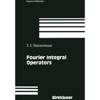 Fourier Integral Operators [Paperback]