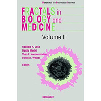 Fractals in Biology and Medicine [Paperback]