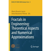 Fractals in Engineering: Theoretical Aspects and Numerical Approximations [Paperback]