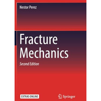 Fracture Mechanics [Paperback]