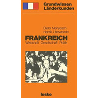 Frankreich: Grundwissen-L?nderkunde Wirtschaft  Gesellschaft  Politik [Paperback]