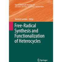 Free-Radical Synthesis and Functionalization of Heterocycles [Paperback]