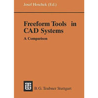 Freeform Tools in CAD Systems: A Comparison [Paperback]