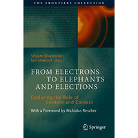 From Electrons to Elephants and Elections: Exploring the Role of Content and Con [Paperback]