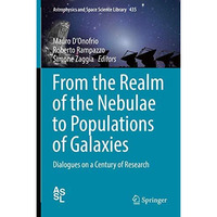 From the Realm of the Nebulae to Populations of Galaxies: Dialogues on a Century [Hardcover]