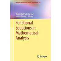 Functional Equations in Mathematical Analysis [Hardcover]