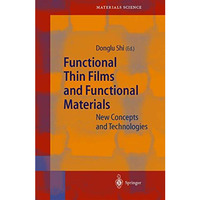 Functional Thin Films and Functional Materials: New Concepts and Technologies [Paperback]