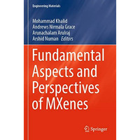 Fundamental Aspects and Perspectives of MXenes [Paperback]