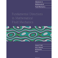 Fundamental Directions in Mathematical Fluid Mechanics [Hardcover]