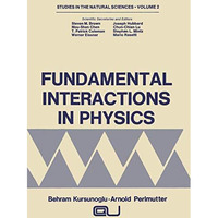 Fundamental Interactions in Physics [Paperback]