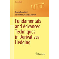 Fundamentals and Advanced Techniques in Derivatives Hedging [Paperback]