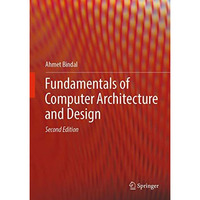 Fundamentals of Computer Architecture and Design [Hardcover]