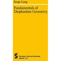 Fundamentals of Diophantine Geometry [Paperback]