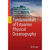 Fundamentals of Estuarine Physical Oceanography [Paperback]