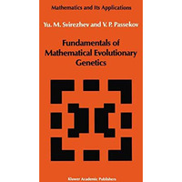 Fundamentals of Mathematical Evolutionary Genetics [Hardcover]