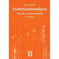 Funktionalanalysis: Theorie und Anwendung [Paperback]