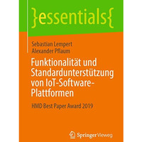 Funktionalit?t und Standardunterst?tzung von IoT-Software-Plattformen: HMD Best  [Paperback]