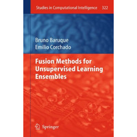 Fusion Methods for Unsupervised Learning Ensembles [Paperback]