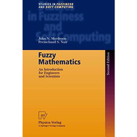 Fuzzy Mathematics: An Introduction for Engineers and Scientists [Hardcover]