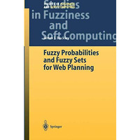 Fuzzy Probabilities and Fuzzy Sets for Web Planning [Paperback]