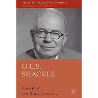 G.L.S. Shackle [Paperback]