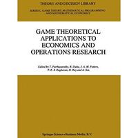 Game Theoretical Applications to Economics and Operations Research [Hardcover]