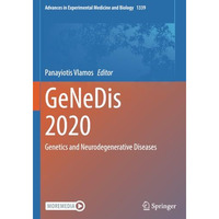 GeNeDis 2020: Genetics and Neurodegenerative Diseases [Paperback]