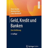 Geld, Kredit und Banken: Eine Einf?hrung [Paperback]