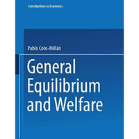 General Equilibrium and Welfare [Paperback]