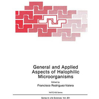 General and Applied Aspects of Halophilic Microorganisms [Paperback]