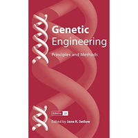 Genetic Engineering: Principles and Methods 28 [Hardcover]