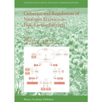 Genetics and Regulation of Nitrogen Fixation in Free-Living Bacteria [Paperback]