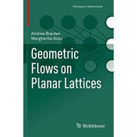 Geometric Flows on Planar Lattices [Paperback]