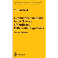 Geometrical Methods in the Theory of Ordinary Differential Equations [Paperback]