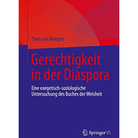 Gerechtigkeit in der Diaspora: Eine exegetisch-soziologische Untersuchung des Bu [Paperback]