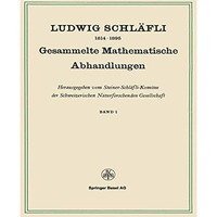 Gesammelte Mathematische Abhandlungen: Band I [Paperback]