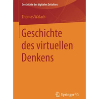 Geschichte des virtuellen Denkens [Paperback]