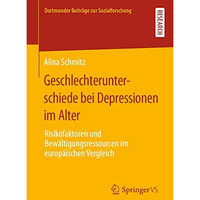 Geschlechterunterschiede bei Depressionen im Alter: Risikofaktoren und Bew?ltigu [Paperback]