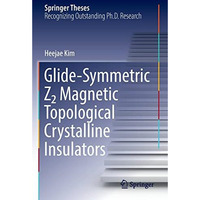 Glide-Symmetric Z2 Magnetic Topological Crystalline Insulators [Paperback]