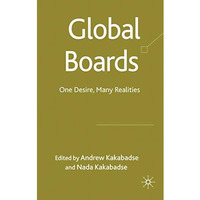 Global Boards: One Desire, Many Realities [Hardcover]